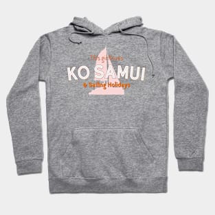 This Girl Loves Ko Samui & Sailing Yachts – Travel Hoodie